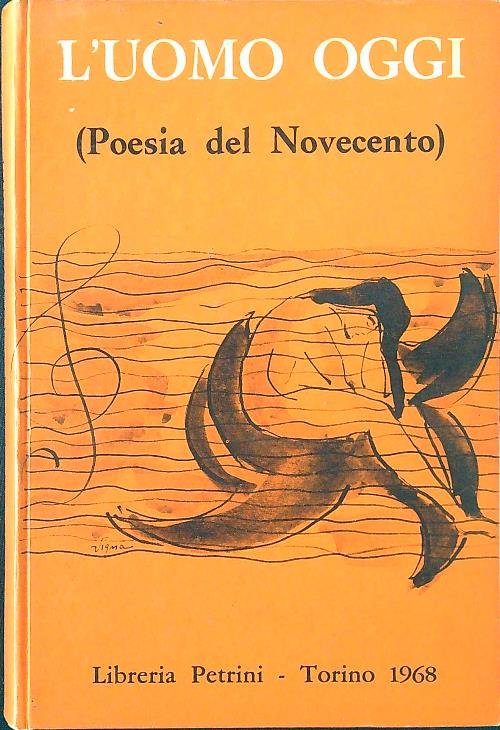 L'uomo oggi (poesia del Novecento)