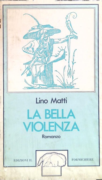 La bella violenza