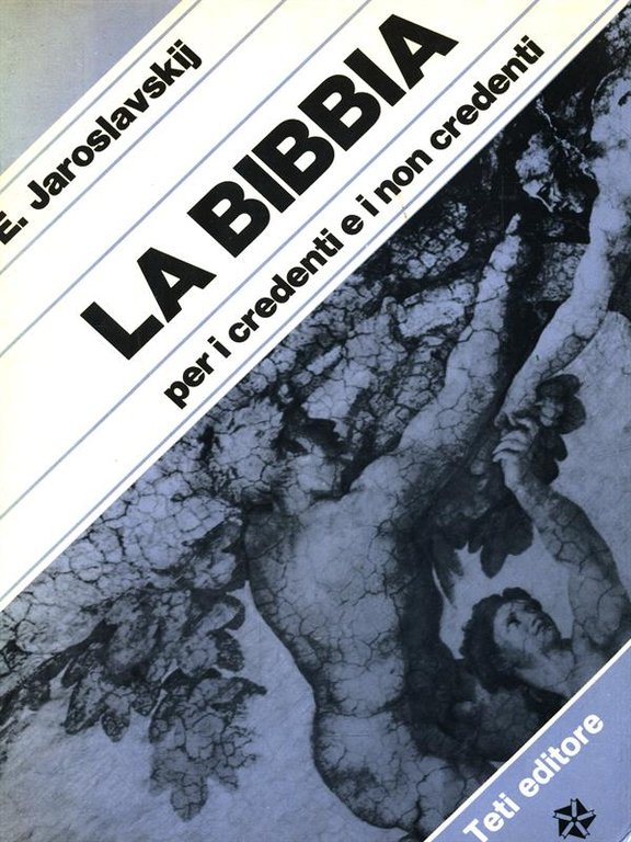 La Bibbia per i credenti e i non credenti