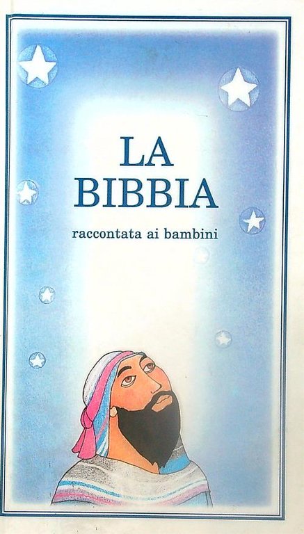 La Bibbia raccontata ai bambini