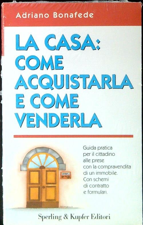 La casa: come acquistarla e come venderla | Immagine principale