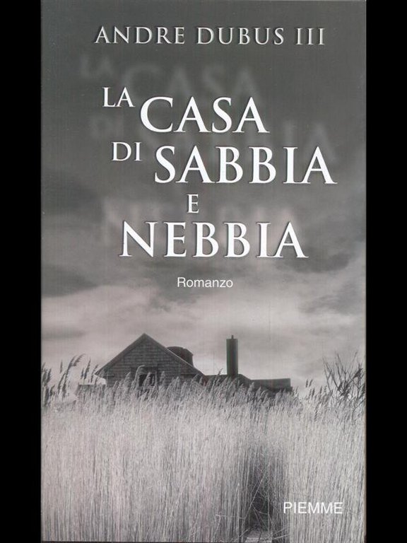 la casa di sabbia e nebbia