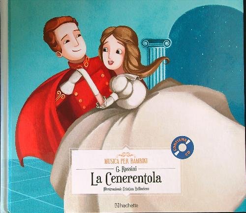 La Cenerentola. Con CD-Audio