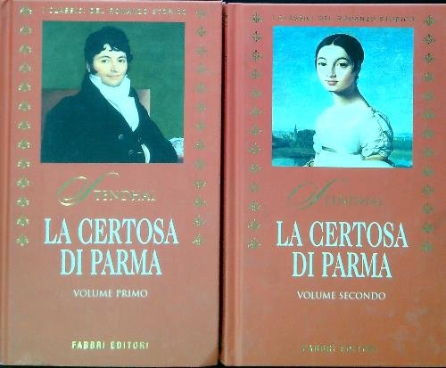 La Certosa di Parma. 2 Volumi