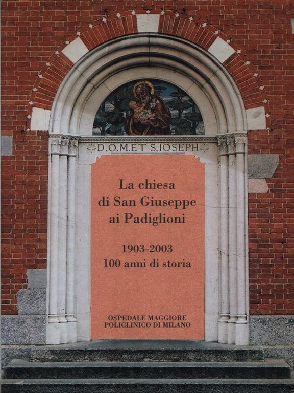 La chiesa di San Giuseppe ai Padiglioni 1903-2003