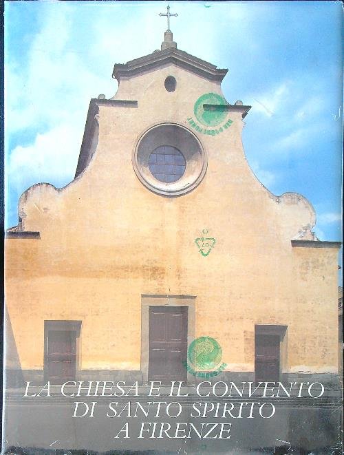 La chiesa e il convento di santo spirito a Firenze