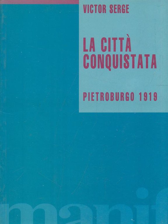 La citta' conquistata. Pietroburgo 1919 | Immagine Gallery 2