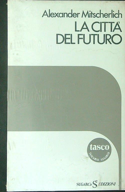 La citta' del futuro
