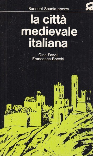 La citta' medievale italiana