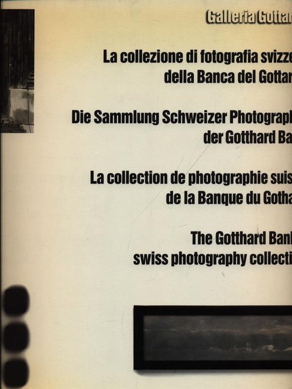 La collezione di fotografia svizzera della Banca del Gottardo