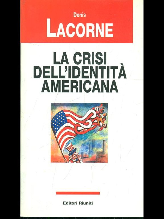 La crisi dell'identita' americana