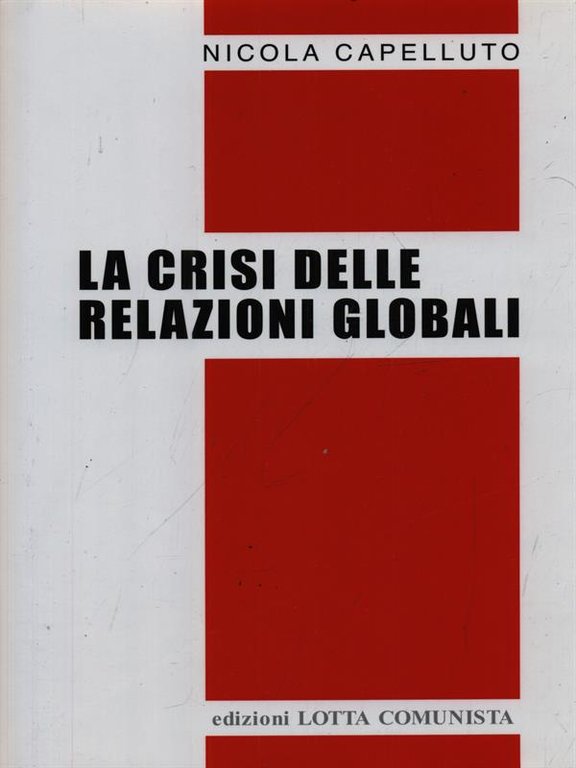 La crisi delle relazioni globali