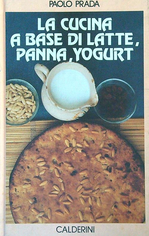 La cucina a base di latte, panna, yogurt