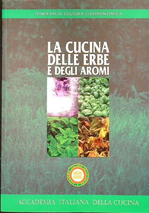La cucina delle erbe e degli aromi