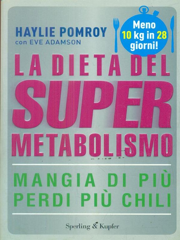 La dieta del supermetabolismo