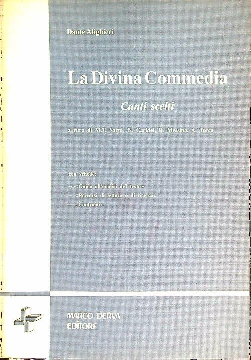 La divina commedia. Canti scelti