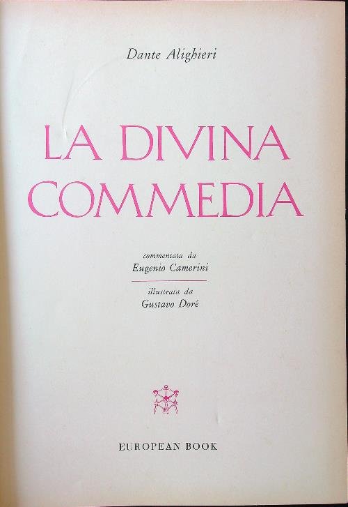 La divina commedia commentata da Eugenio Camerini