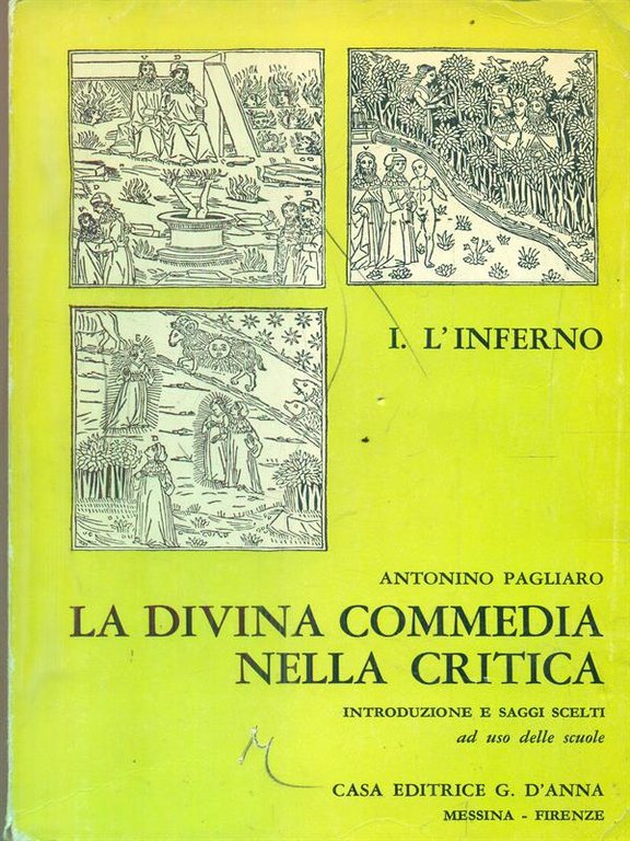 La Divina Commedia nella critica. I L'inferno