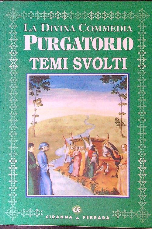 La divina commedia Purgatorio Temi svolti