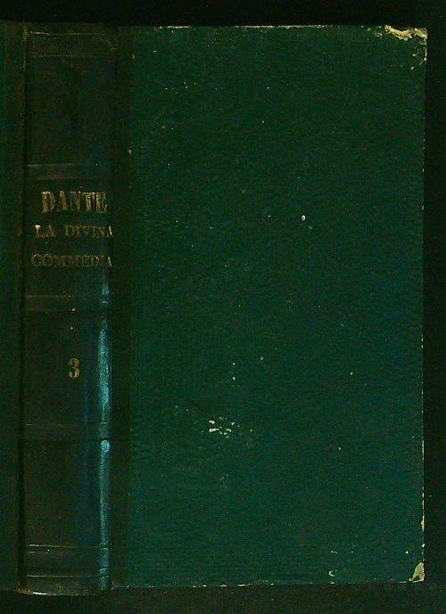 La Divina Commedia Volume Terzo