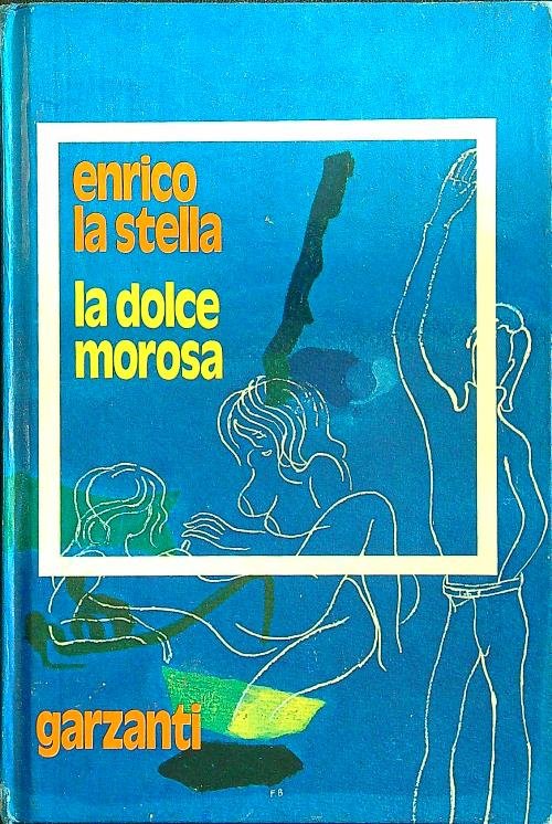La dolce morosa