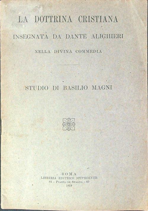 La dottrina Cristiana insegnata da Dante Alighieri nella Divina Commedia
