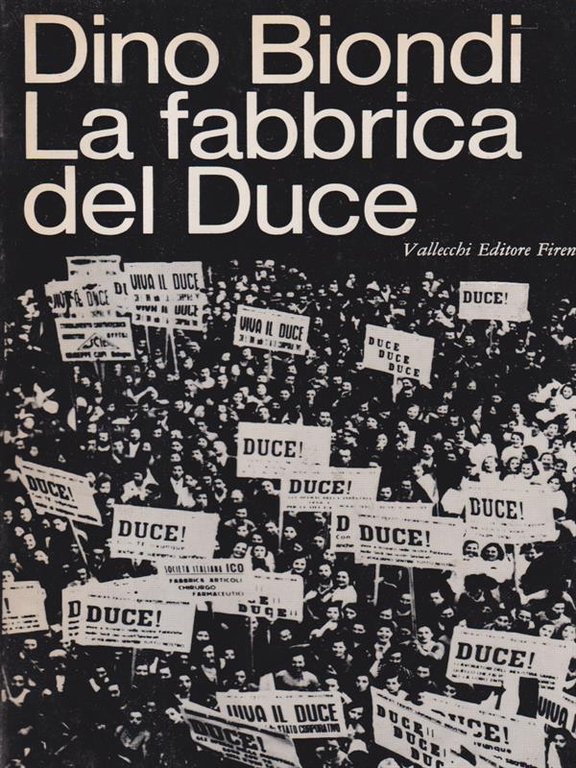 La fabbrica del Duce