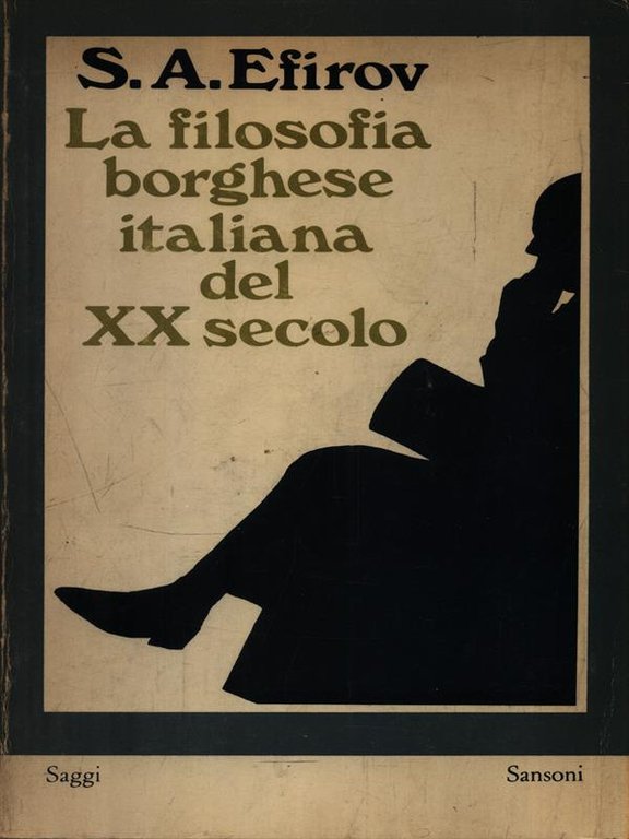 La filosofia borghese italiana del XX secolo