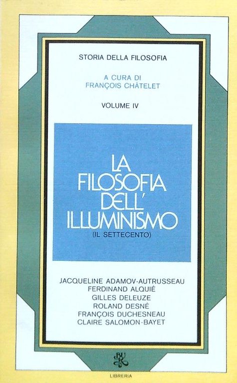 La filosofia dell'illuminismo (il Settecento)