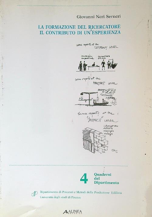 La formazione del ricercatore. Il contributo di un'esperienza