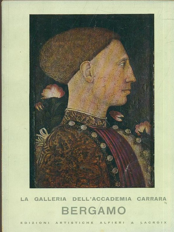 La Galleria dell'Accademia Carrara - Bergamo