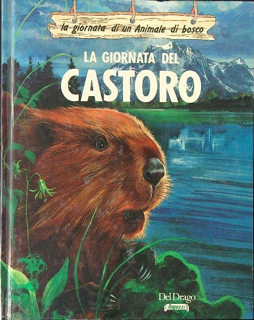 La giornata del castoro
