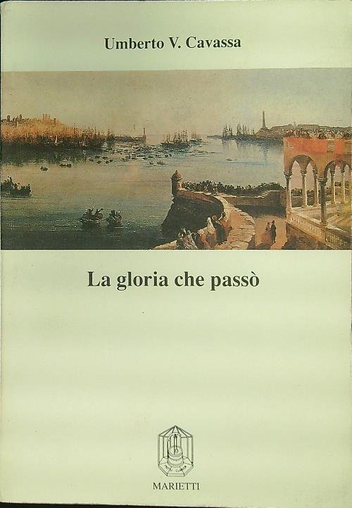 La gloria che passo'