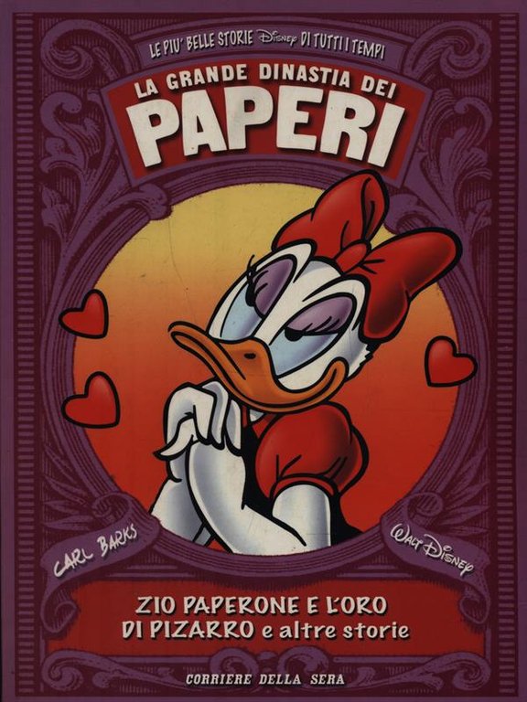 La grande dinastia dei Paperi: Zio Paperone e l'oro di Pizarro
