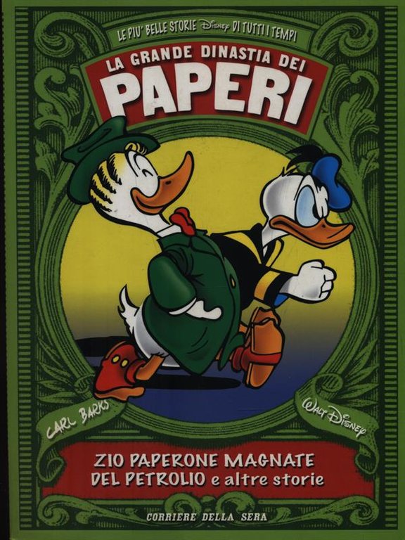 La grande dinastia dei Paperi: Zio Paperone magnate del petrolio