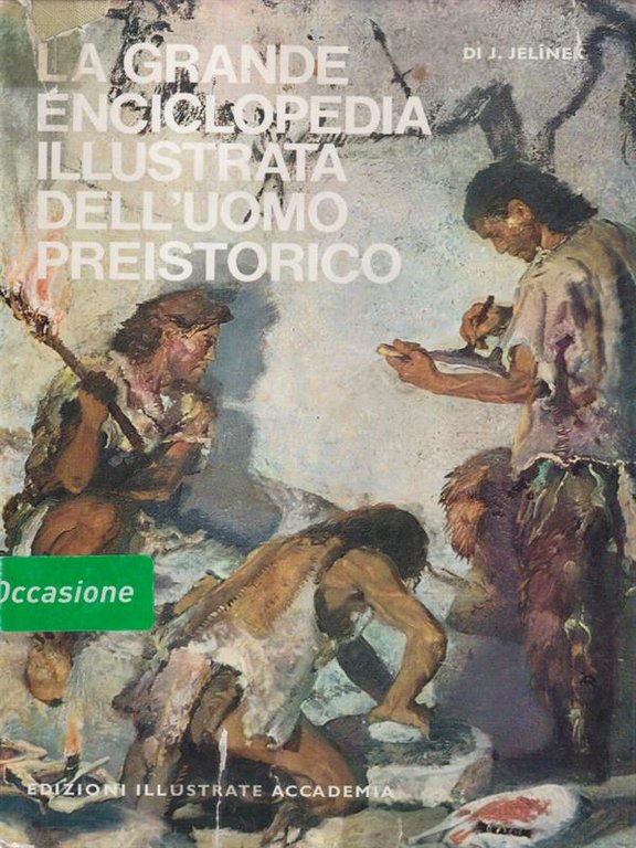 La grande enciclopedia illustrata dell'uomo preistorico. | Immagine Gallery 2