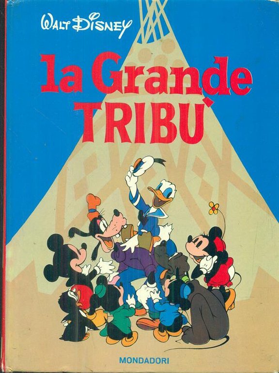 La grande tribu'