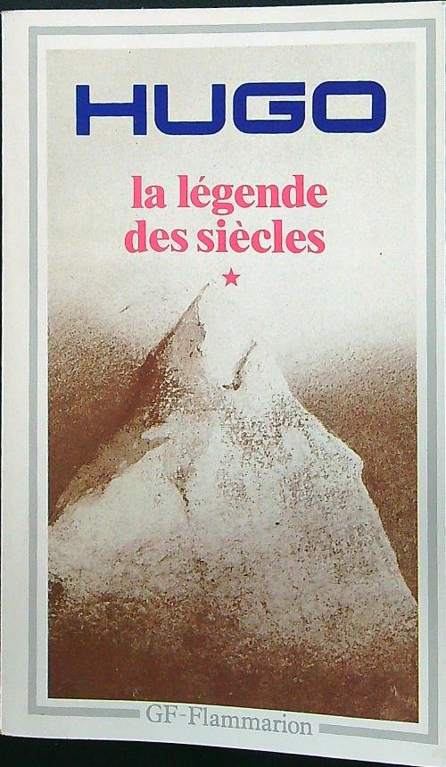 La Legende des siecles, tome 1
