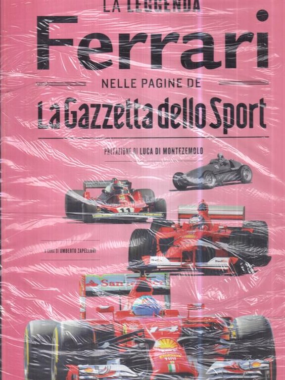 La leggenda Ferrari nelle pagine de «La Gazzetta dello Sport»