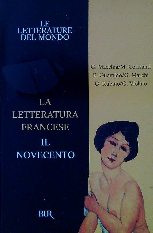 La letteratura francese. Il Novecento