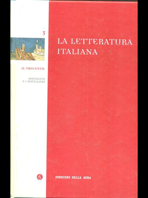 La letteratura italiana 3 - Il trecento Boccaccio e i …