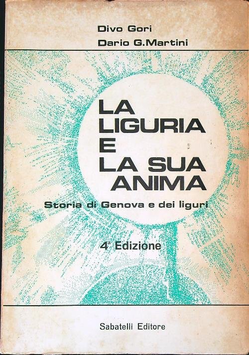 La Liguria e la sua anima