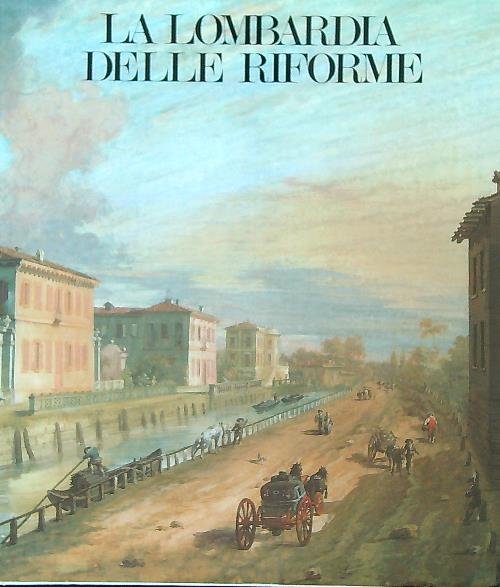 La Lombardia delle riforme