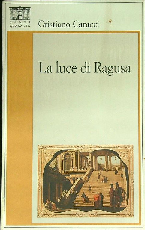 La luce di Ragusa