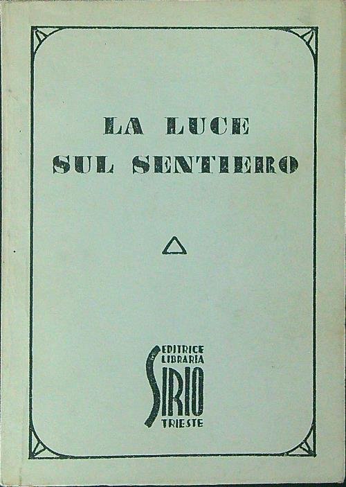 La luce sul sentiero