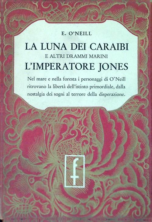 La luna dei Caraibie altri drammi - L'imperatore Jones