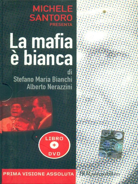 La mafia e' bianca. Con DVD