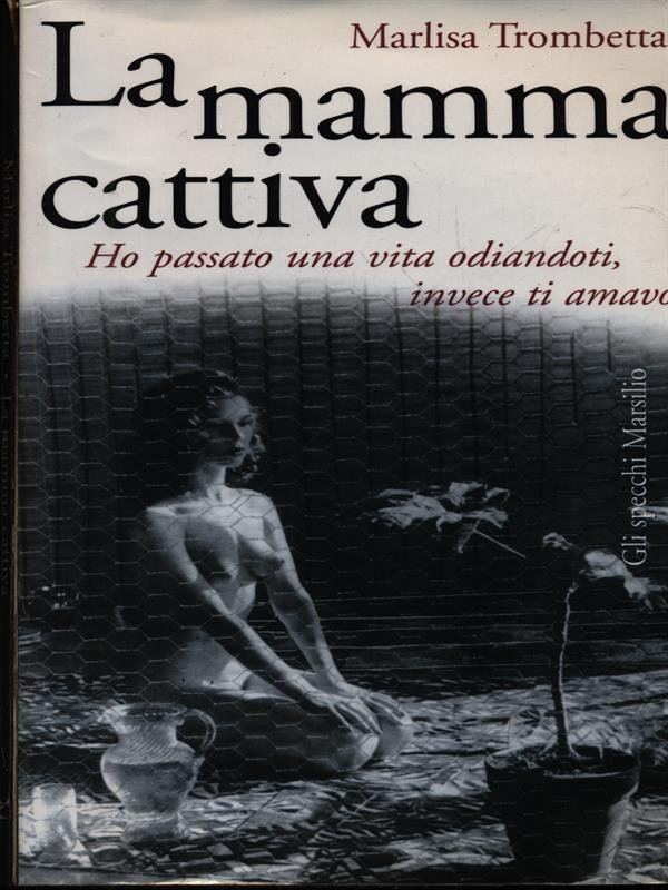 La mamma cattiva