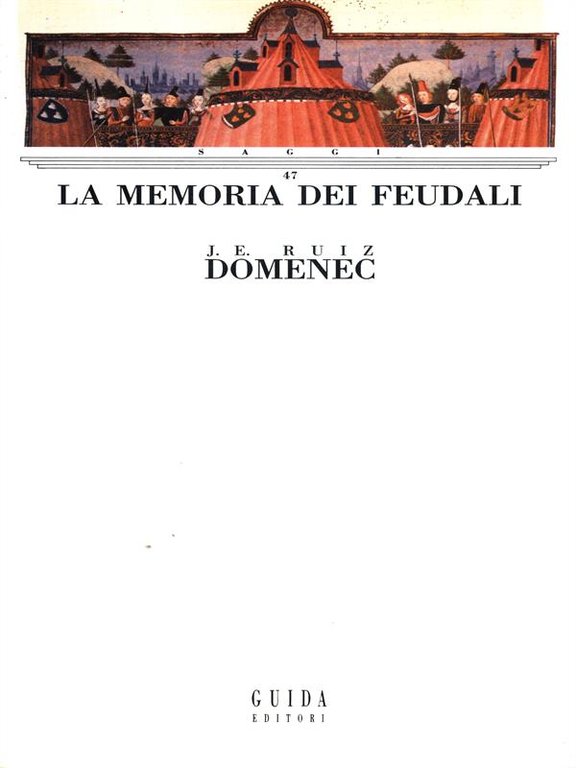 La memoria dei feudali