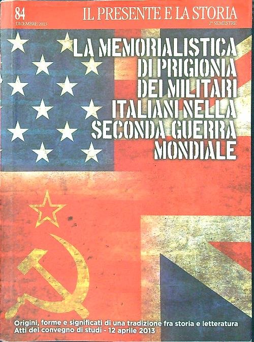 La memorialistica della prigionia dei limitari italiani nella seconda guerra …